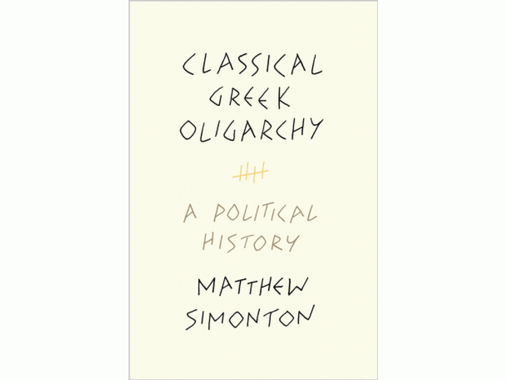 Classical Greek Oligarchy: A Political History