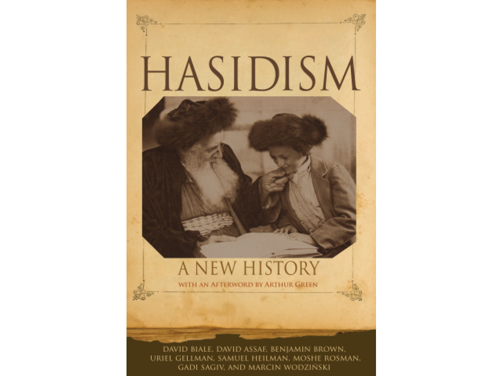 Hasidism: A New History