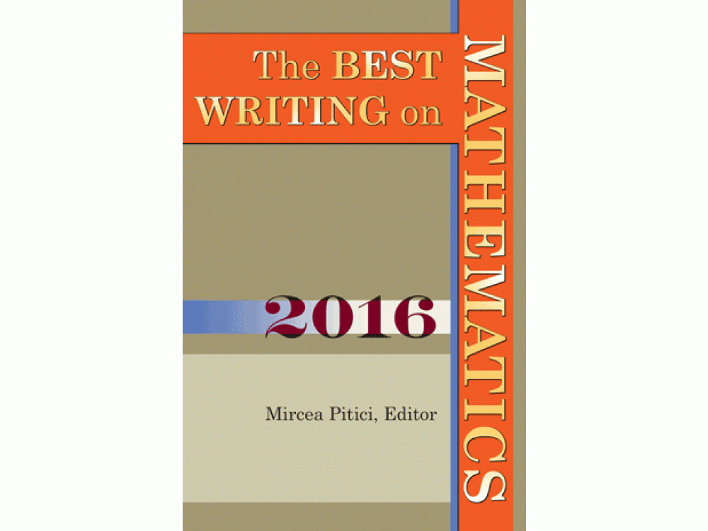 The Best Writing on Mathematics 2016