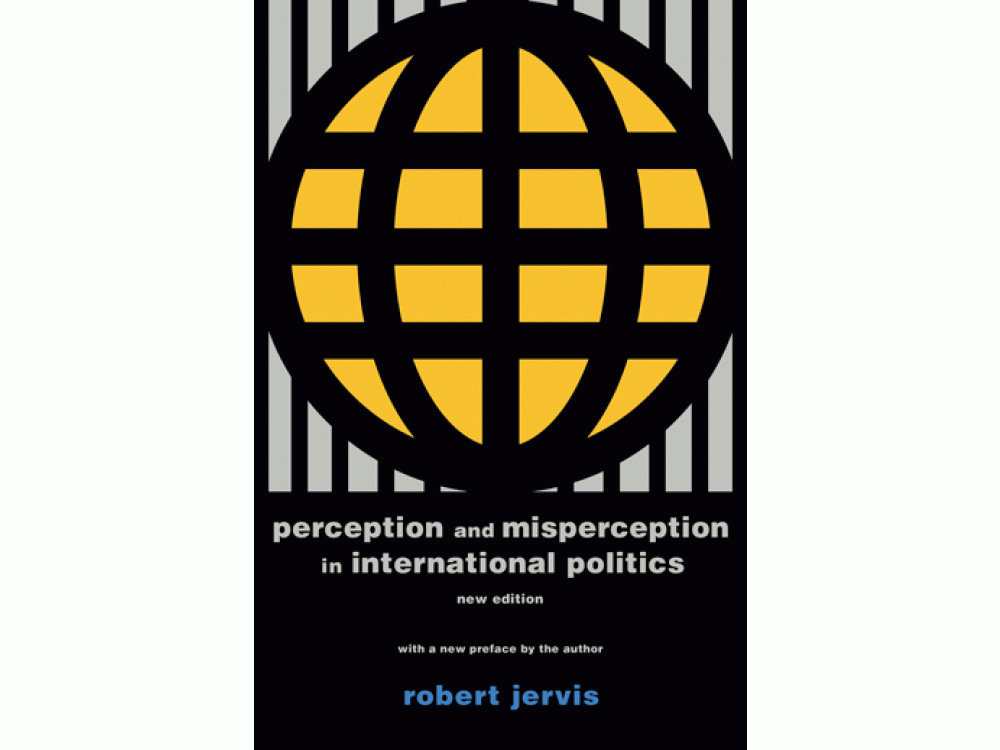 Perception and Misperception in International Politics