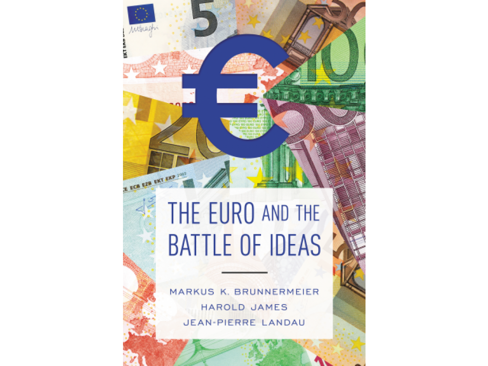 The Euro and the Battle of Ideas