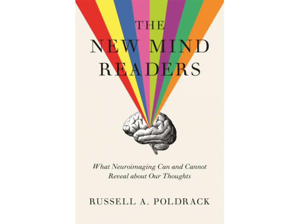 The New Mind Readers: What Neuroimaging an and cannot Reveal about our Thoughts