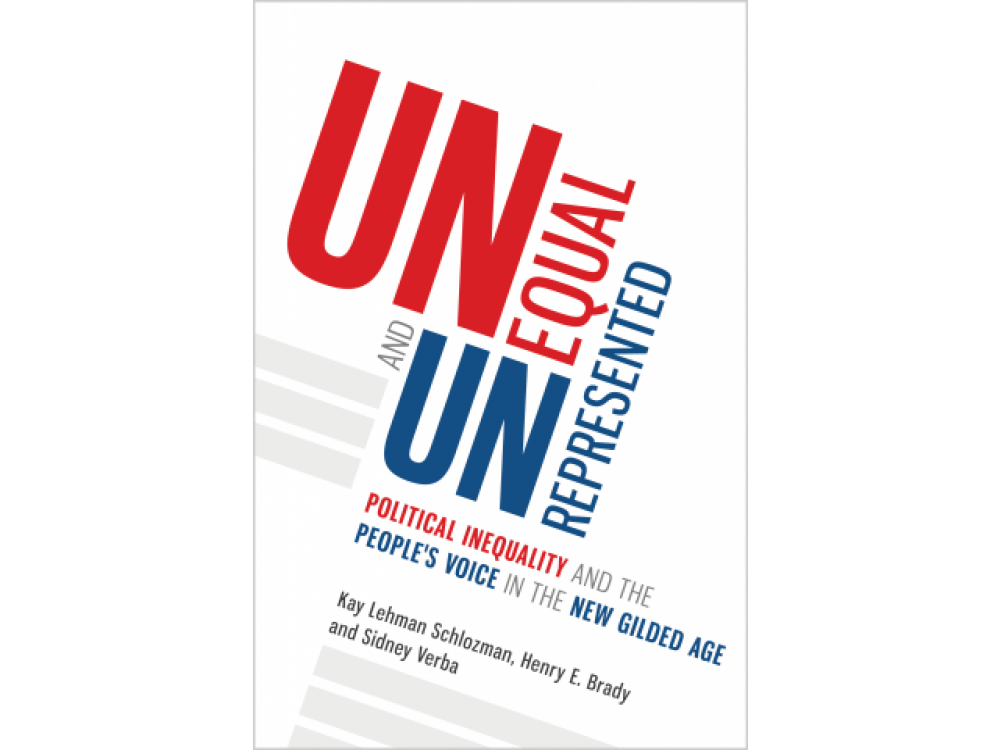 Unequal and Unrepresented: Political Inequality and the People's Voice in the New Gilded Age