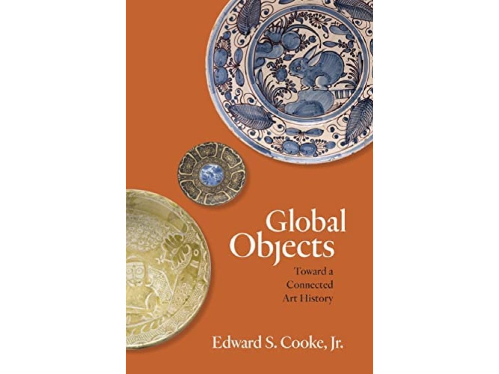 Global Objects: Toward a Connected Art History