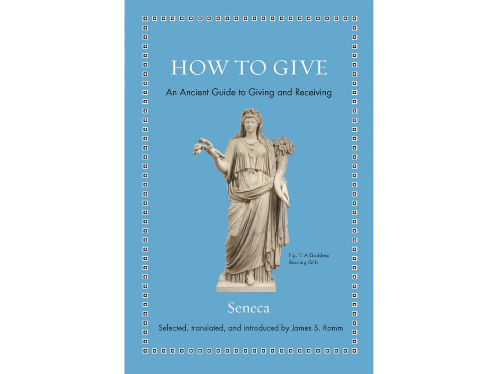 How to Give: An Ancient Guide to Giving and Receiving