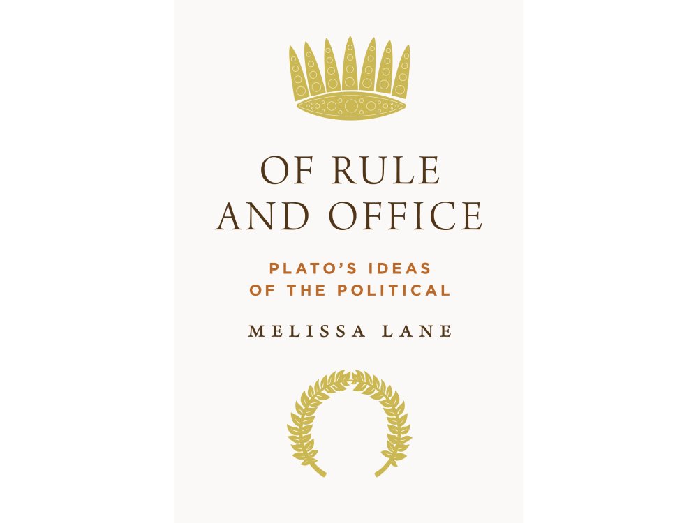 Of Rule and Office: Plato's Ideas of the Political