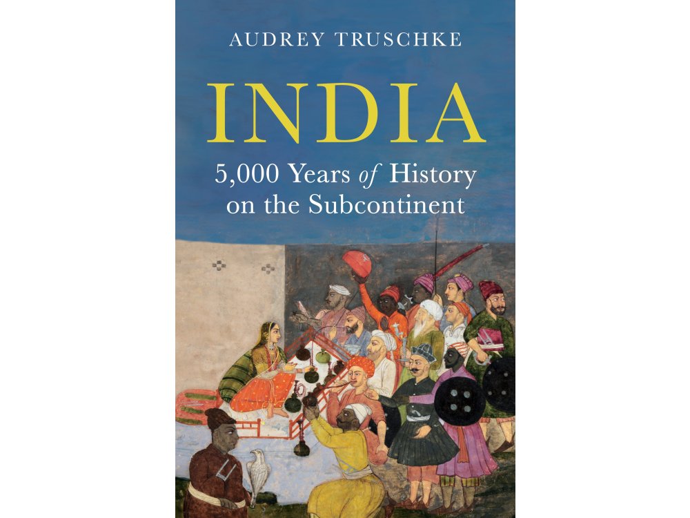 India: 5,000 Years of History on the Subcontinent