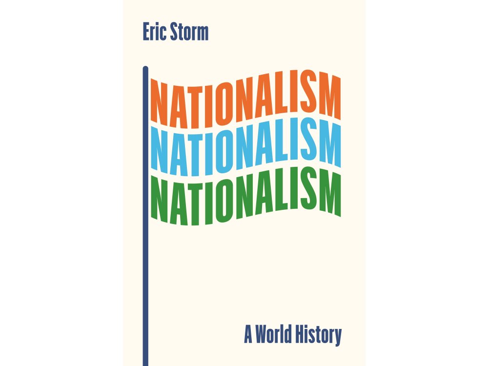 Nationalism: A World History