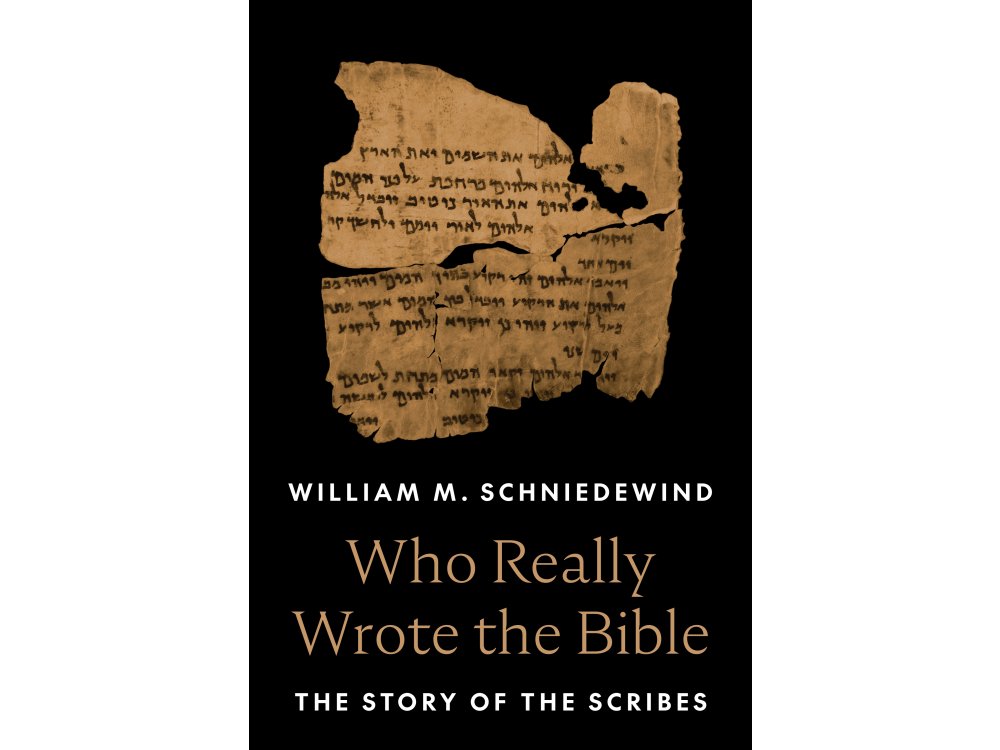 Who Really Wrote the Bible: The Story of the Scribes