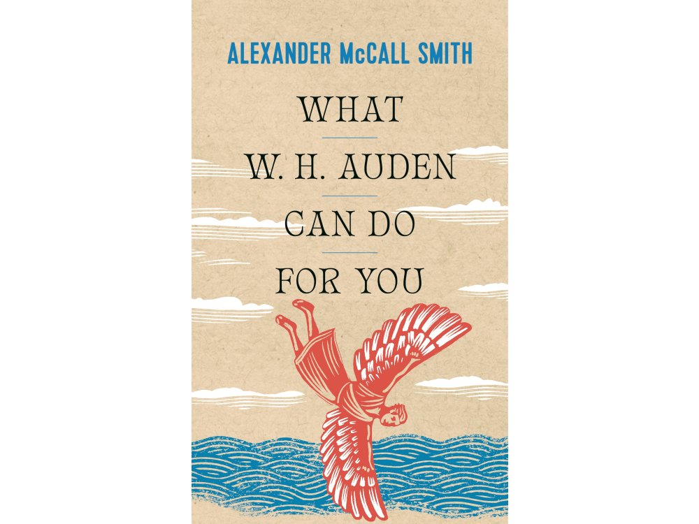 What W. H. Auden Can Do for You