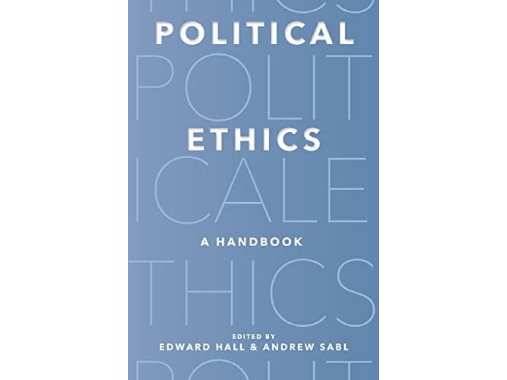 Political Ethics: A Handbook