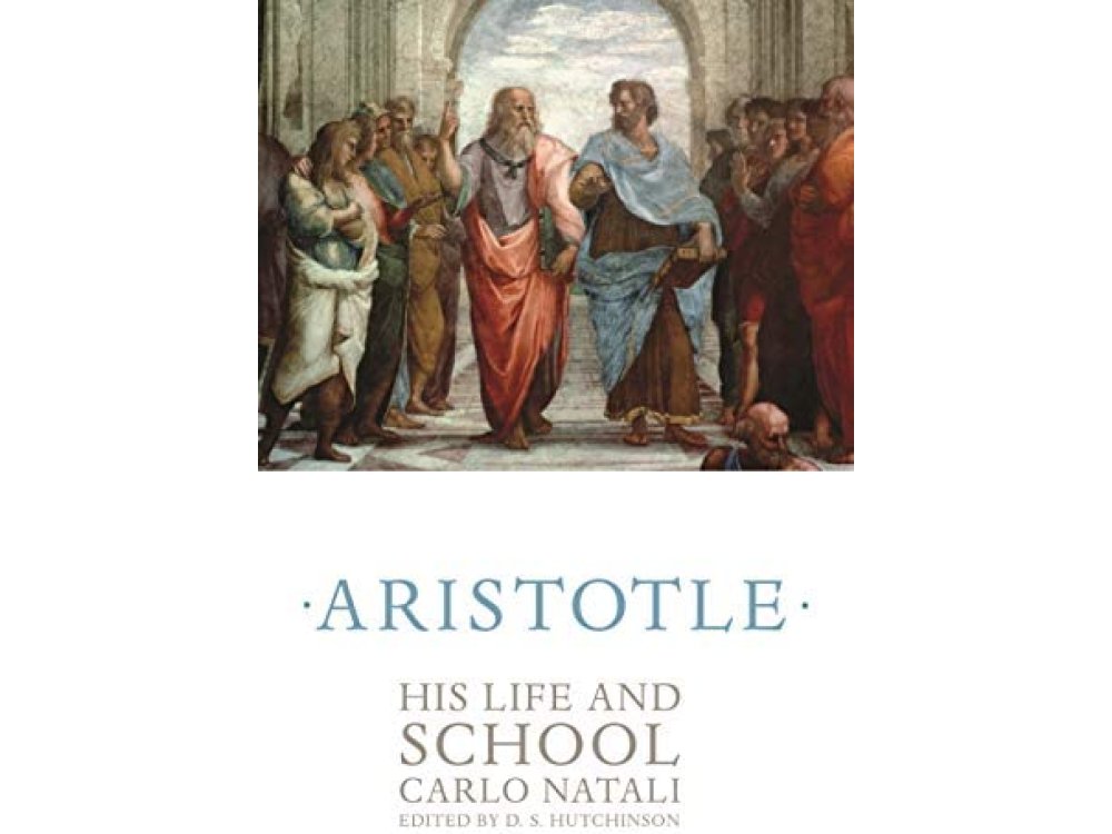 Aristotle: His Life and School