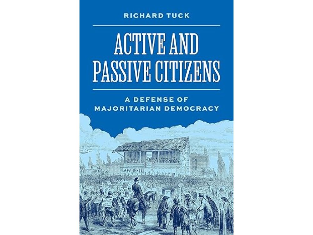Active and Passive Citizens: A Defense of Majoritarian Democracy