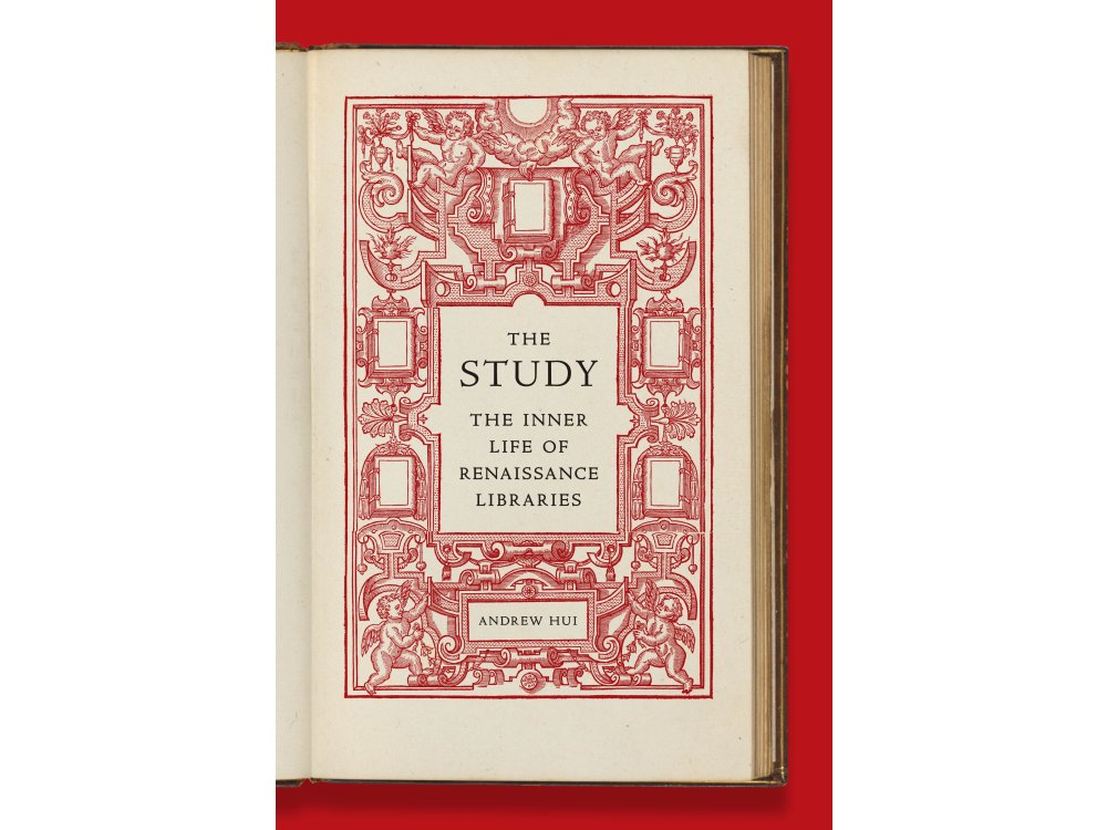 The Study: The Inner Life of Renaissance Libraries