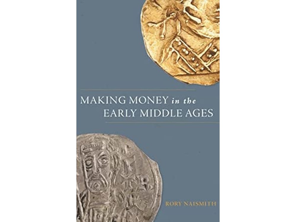 Making Money in the Early Middle Ages