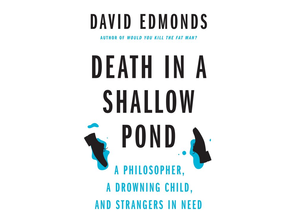 Death in a Shallow Pond: A Philosopher, a Drowning Child, and Strangers in Need