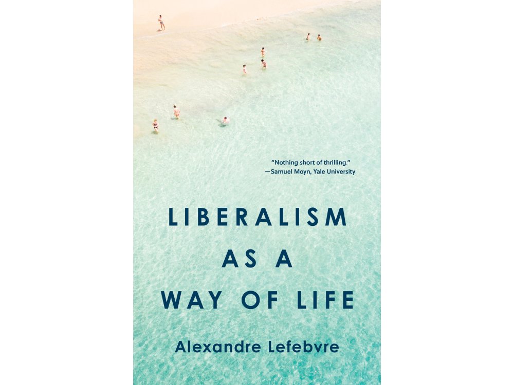 Liberalism as a Way of Life