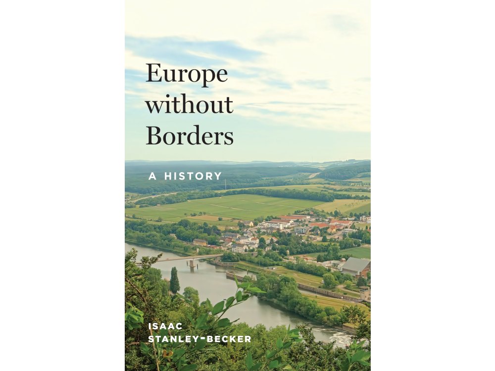Europe without Borders: A History