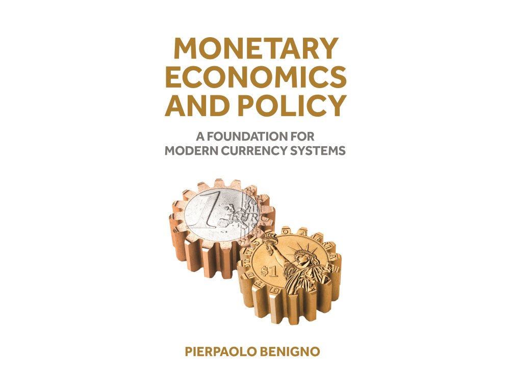Monetary Economics and Policy: A Foundation for Modern Currency Systems