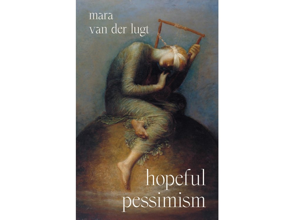 Hopeful Pessimism