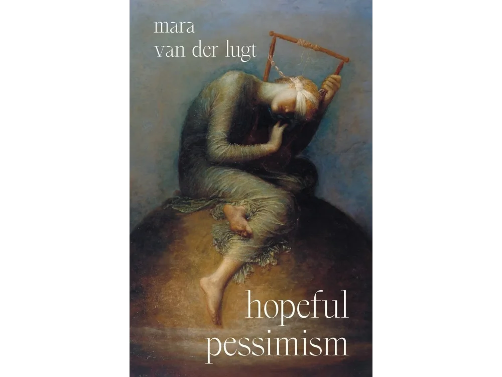 Hopeful Pessimism