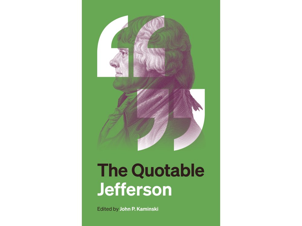 The Quotable Jefferson