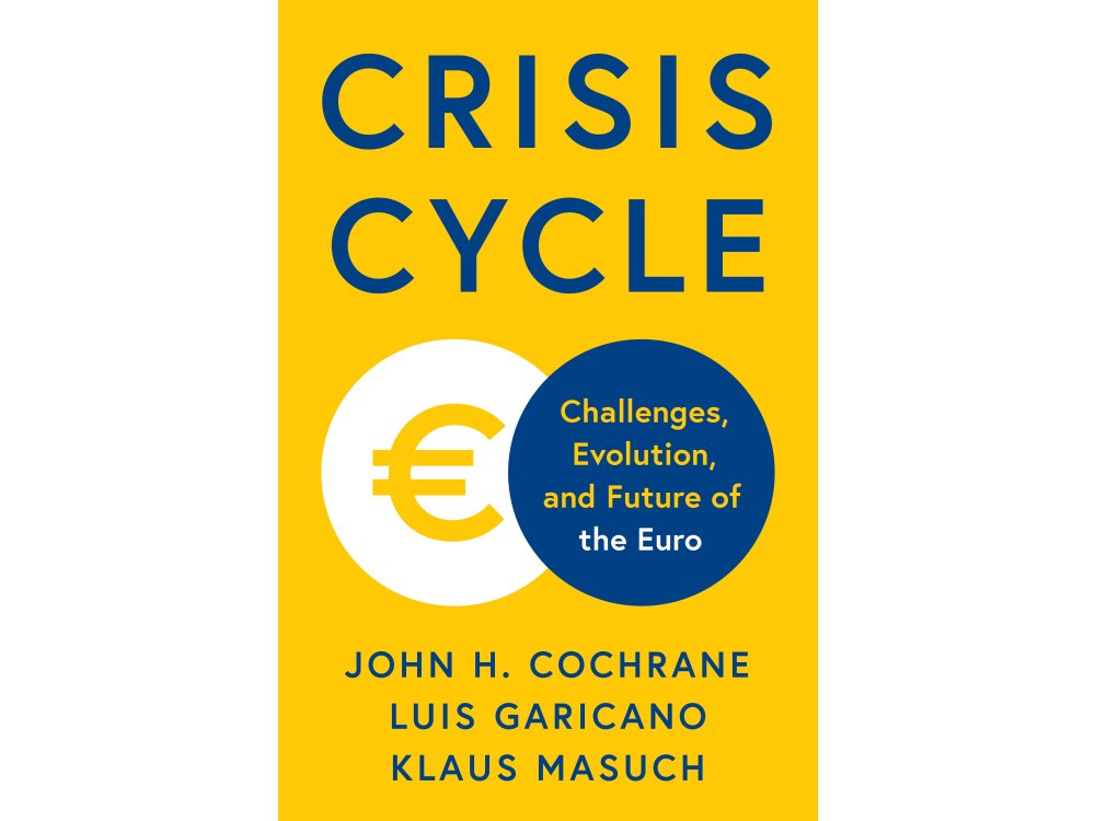 Crisis Cycle: Challenges, Evolution, and Future of the Euro