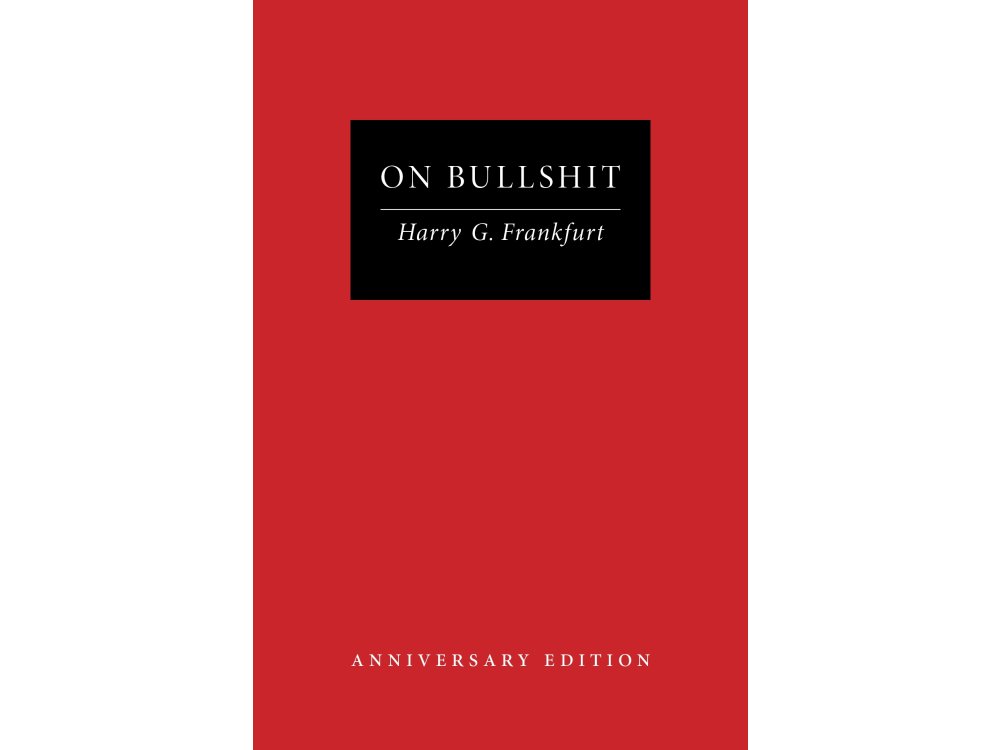 On Bullshit: Anniversary Edition