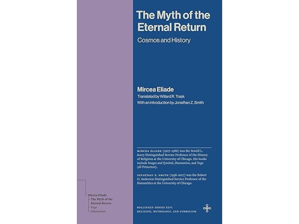 The Myth of the Eternal Return: Cosmos and History
