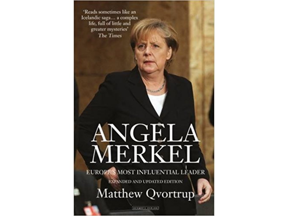 Angela Merkel: Europe's Most Influential Leader