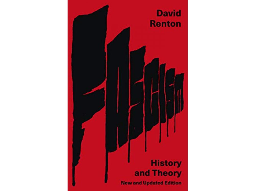 Fascism: History and Theory (New and Updated Edition)