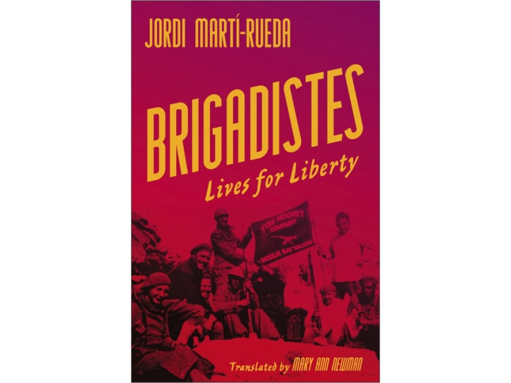 Brigadistes: Lives for Liberty