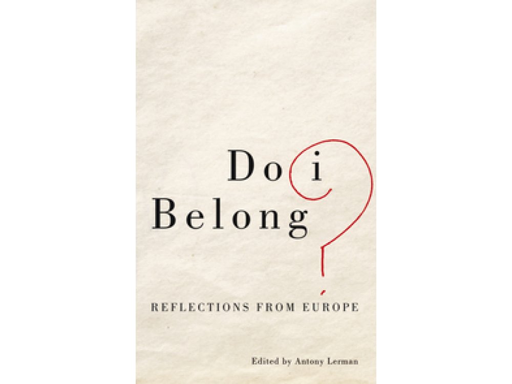 Do I Belong? : Reflections From Europe