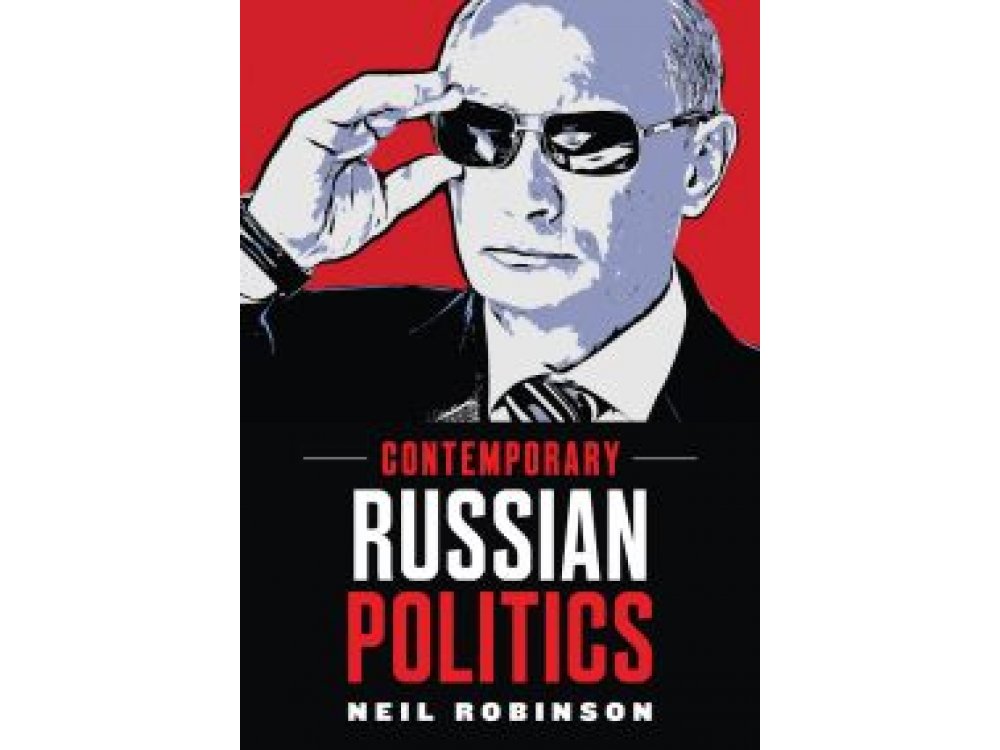 Contemporary Russian Politics: An Introduction