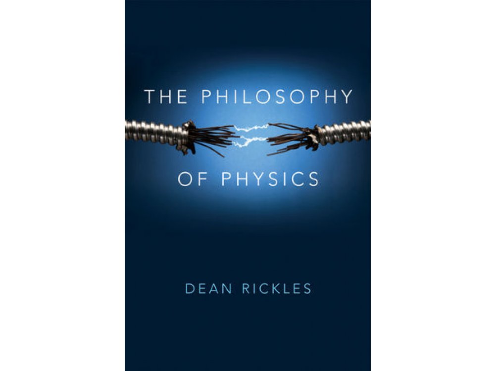 The Philosophy of Physics