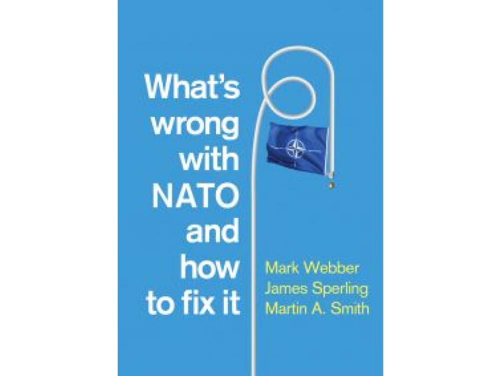 What's Wrong with NATO and How to Fix it