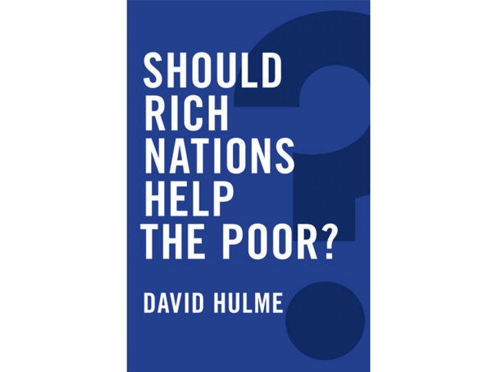 Should Rich Nations Help the Poor?