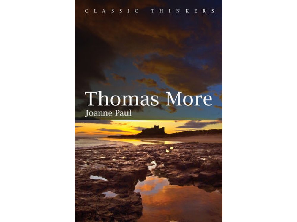 Thomas More (Classic Thinkers)