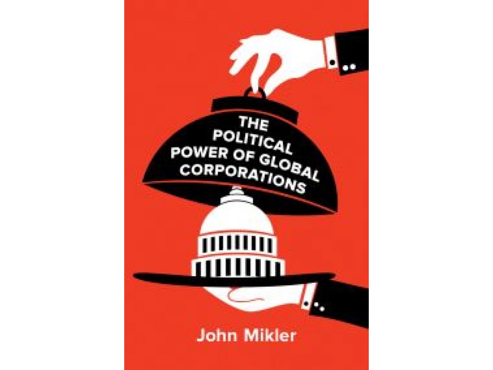 The Political Power of Global Corporations