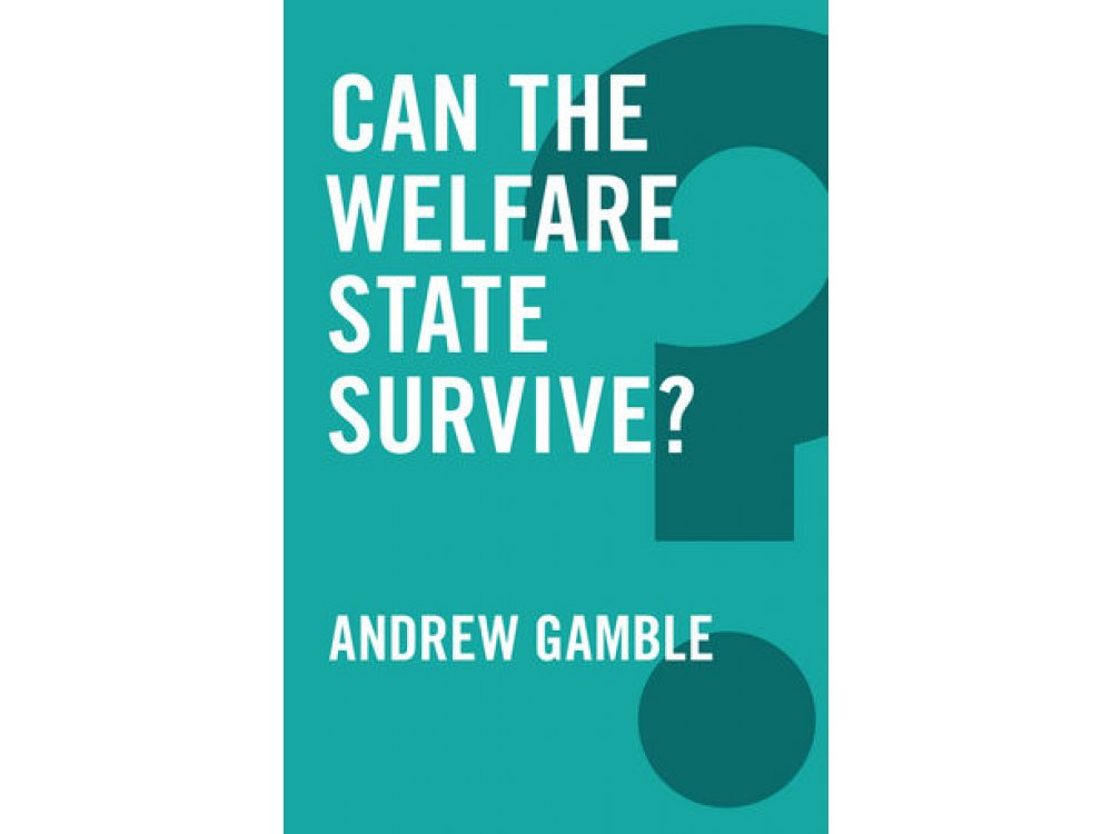 Can the Welfare State Survive?