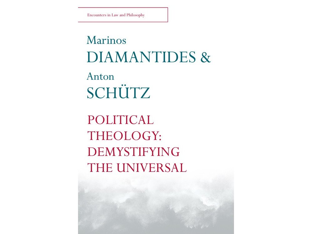 Political Theology: Demystifying the Universal