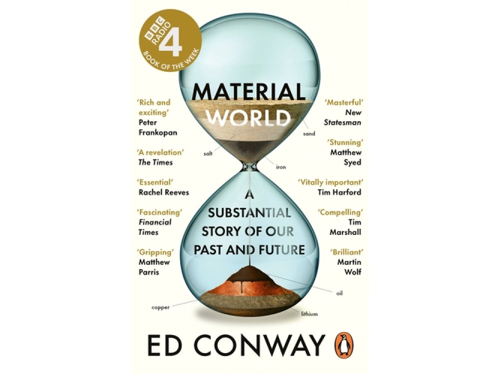 Material World: A Substantial Story of Our Past and Future