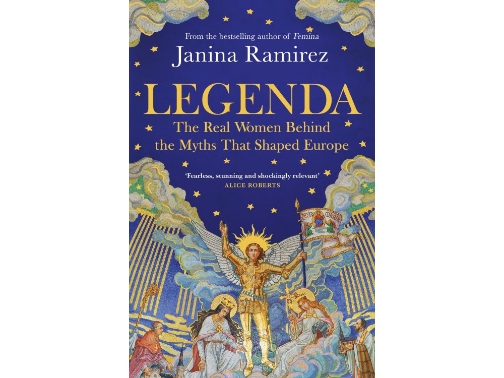 Legenda: The Real Women Behind the Myths That Shaped Europe