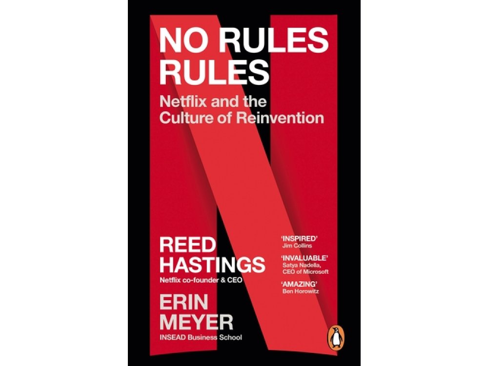 No Rules Rules: Netflix and the Culture of Reinvention