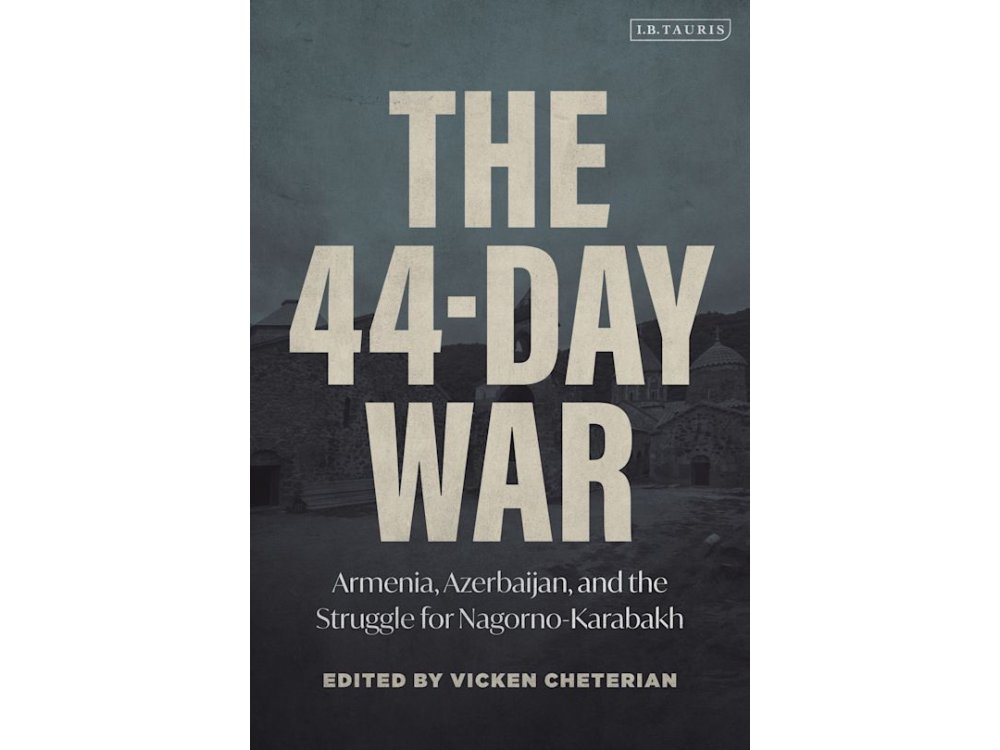 The 44-Day War: Armenia, Azerbaijan, and the Struggle for Nagorno-Karabakh