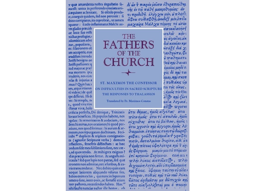 On Difficulties in Sacred Scripture: The Responses to Thalassios