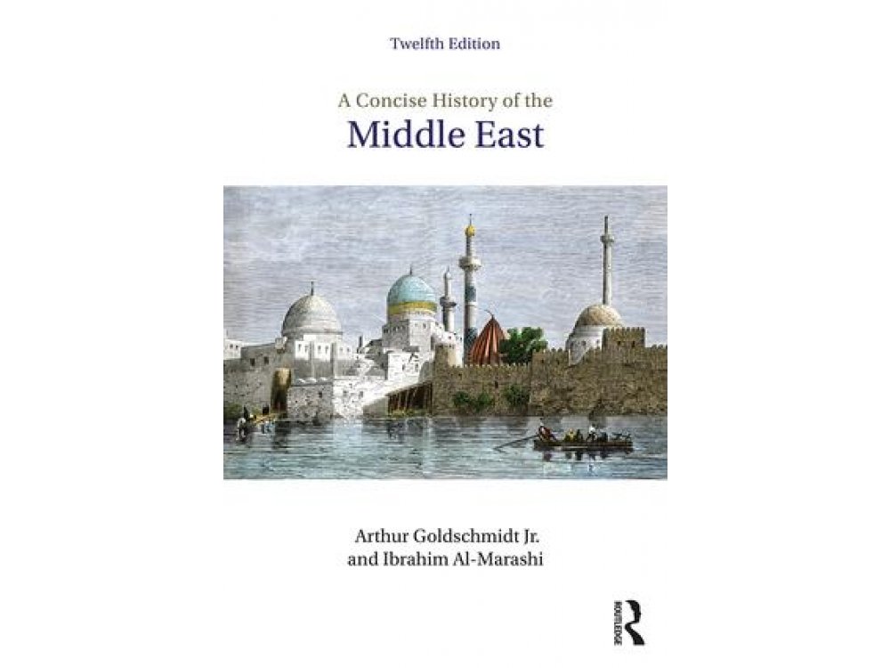 A Concise History of the Middle East