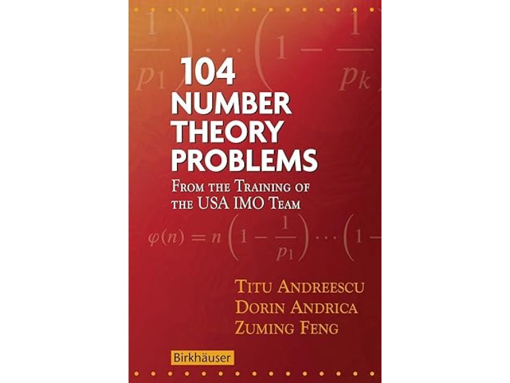 104 Number Theory Problems from the Training of the USA IMO Team