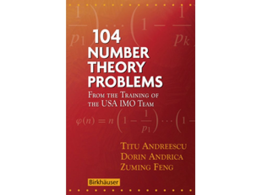 104 Number Theory Problems from the Training of the USA IMO Team