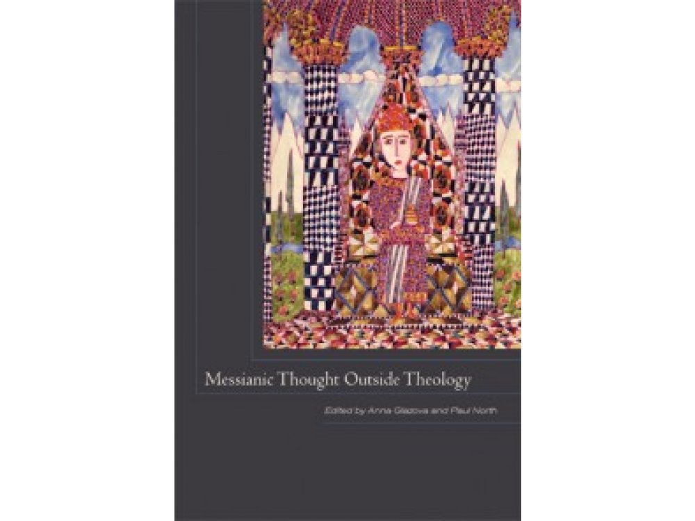 Messianic Thought Outside Theology